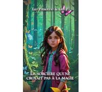 La sorcière qui ne croyais pas à la magie