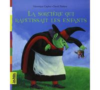 La sorcière qui rapetissait les enfants