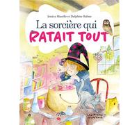 La sorcière qui ratait tout - Delphine Balme - Jouvence - cartonné - Album jeunesse