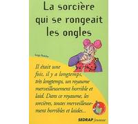 La sorcière qui se rongeait les ongles
