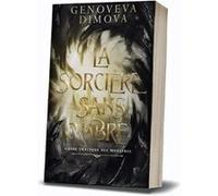 Guide Pratique Des Monstres Tome 1 - La Sorcière Sans Ombre