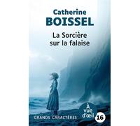La sorciere sur la falaise Grands caractères, édition accessible pour les malvoyants - Catherine Boissel - A Vue D'oeil - broché - Roman