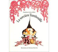 La Sorcière Tambouille de Guirao-Julien. Magdalena (2003) Cartonné
