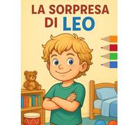 La sorpresa di Leo: Storia da colorare