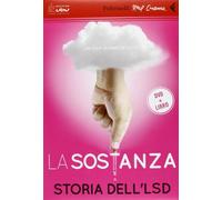 La sostanza. Storia dell'LSD. DVD. Con libro