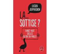 La ... Sottise ?