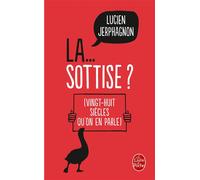 La ... Sottise ? Vingt-huit siècles qu'on en parle - Lucien Jerphagnon - Lgf - Poche - Essai