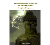 La souffrance au regard du bouddhisme