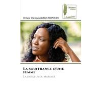 La souffrance d'une femme