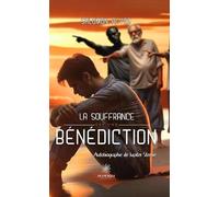 La souffrance est une bénédiction