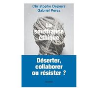 La Souffrance Éthique