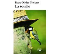 La souille - Franz-Olivier Giesbert - Gallimard - Poche - Roman