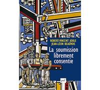 La soumission librement consentie