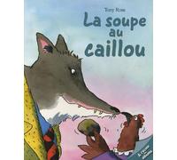 La soupe au caillou