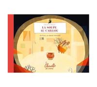 La Soupe Au Caillou