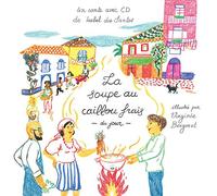 La soupe au caillou frais du jour (1CD audio)