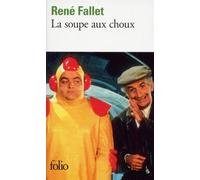 La soupe aux choux de René Fallet (2 septembre 1983) Poche