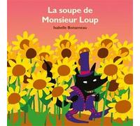 La soupe de Monsieur Loup