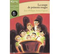 La Soupe De Poissons Rouges