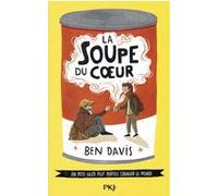 La soupe du coeur Ben Davis (Auteur), Frédérique Fraisse (Traduction)