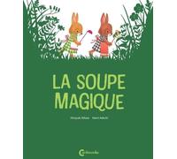 La Soupe magique