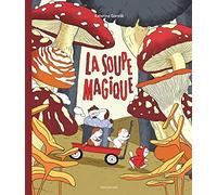La Soupe magique