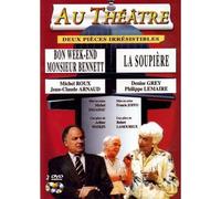 Bon Week-End Monsieur Bennet & La Soupiere (Collection Au Théâtre)
