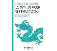 La Souplesse du dragon (Espaces Libres - Autour du monde)