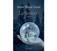 La source Anne-Marie Garat (Auteur)
