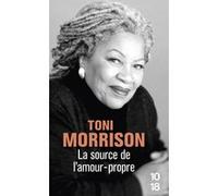 La source de l'amour-propre Toni Morrison (Auteur), Christine Laferrière (Traduction)