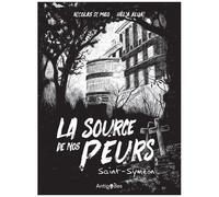 La source de nos peurs. saint-symeon - N. DI MEO, H. ALUAI. - Antipodes - broché - Bande dessinée
