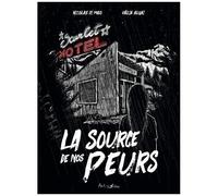 La Source De Nos Peurs - Tome 2 - Motel Scarlet