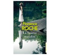 La Source maudite - Florence Roche - Presses De La Cite - broché - Roman