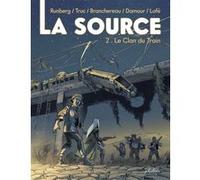 La Source - Tome 2 - Le Clan Du Train