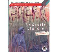 La souris blanche - mai-juin 1944 - Catherine Le Quellenec - Oskar - broché - Roman junior dès 9 ans