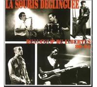 La Souris Déglinguée - Beaucoup De Libertés (1980-84)