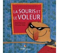 La souris et le voleur - poche Jihad Darwiche (Auteur), Christian Voltz (Illustration), Céline Murcier (Collection dirigée par)