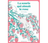 La Souris qui aimait le rose
