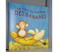 La souris qui mangeait des bananes