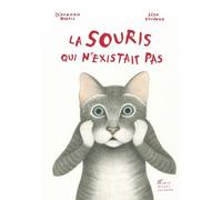 La Souris Qui N'existait Pas