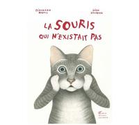 La Souris Qui N'existait Pas