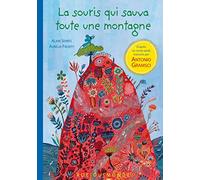 La souris qui sauva toute une montagne