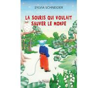 La souris qui voulait sauver le monde