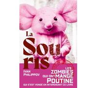La Souris - Une Apocalypse Zombie À Moscou