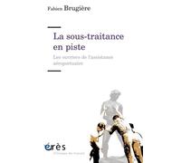 La Sous-Traitance En Piste - Les Ouvriers De L'assistance Aéroportuaire