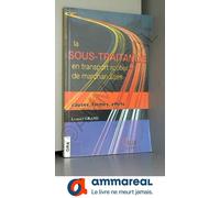 La Sous-Traitance En Transport Routier De Marchandises: Causes, Formes, Effets