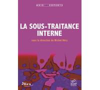 La Sous Traitance Interne MICHEL HÉRY (Auteur)