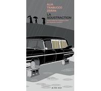 La Soustraction - Alia Trabucco Zeran - Actes sud - broché - Roman