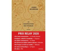 La soustraction des possibles - Joseph Incardona - Finitude - broché - Roman
