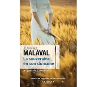 La Souveraine en son domaine - Les Gens de Combeval T2